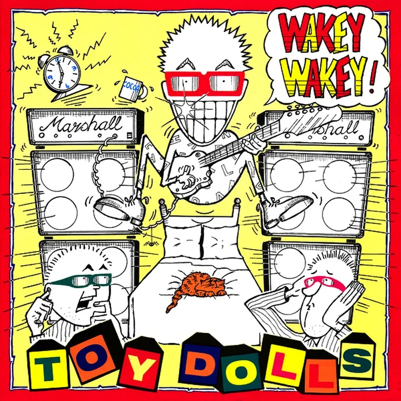Official album cover art for the release Wakey Wakey! by The Toy Dolls