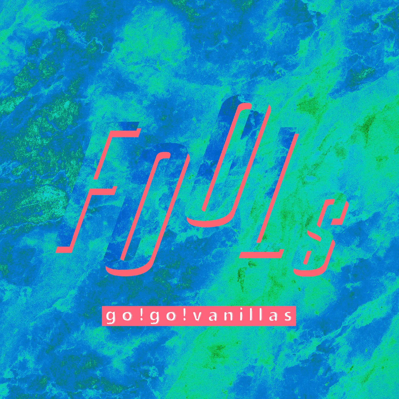 Official album cover artwork for FOOLs by go!go!vanillas