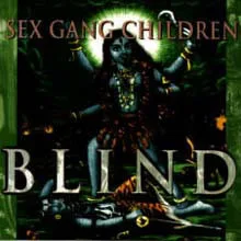 Official album cover art for the release Blind by Sex Gang Children