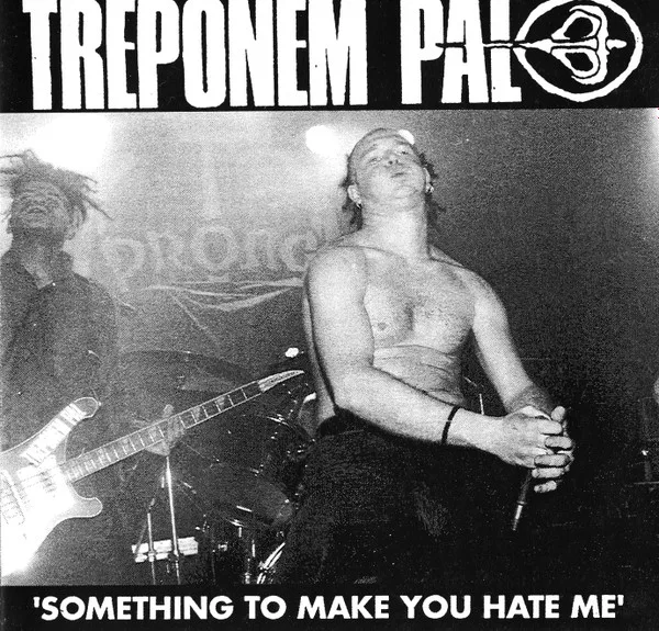 Official album cover art for the release Something to Make You Hate Me by Treponem Pal