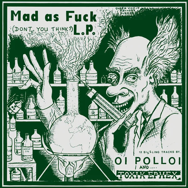 Official album cover art for the release Mad as Fuck L.P. by Oi Polloi