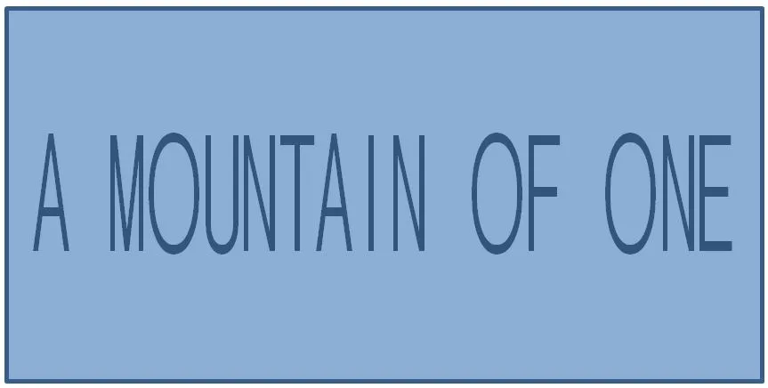 A Mountain of One