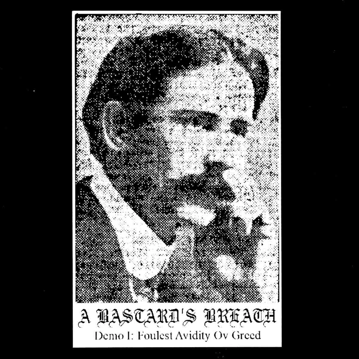 Demo I: Foulest Avidity ov Greed cover
