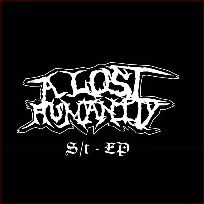 A Lost Humanity - EP cover