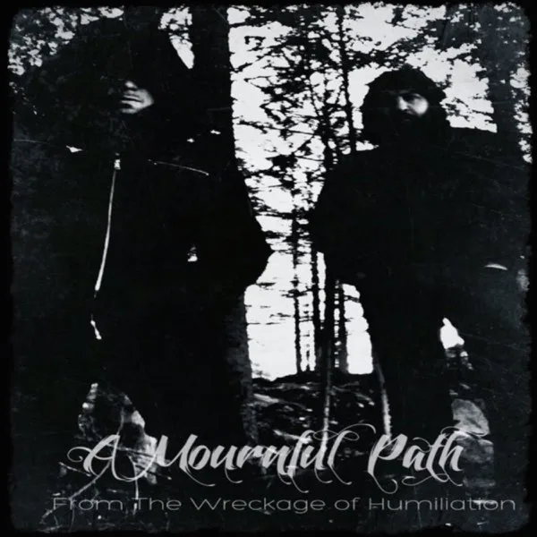 From the Wreckage of Humiliation cover