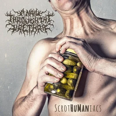Scrothumaniacs cover