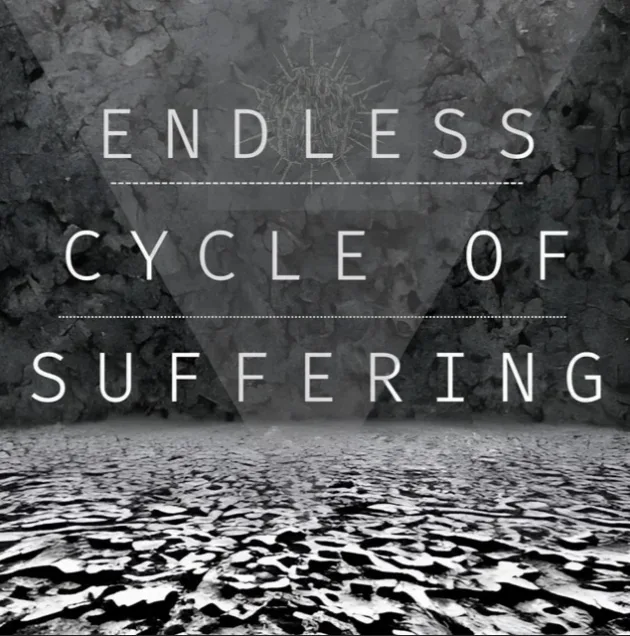 Endless Cycle of Suffering cover