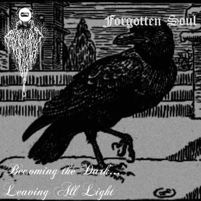 Becoming the Dark... Leaving All Light cover