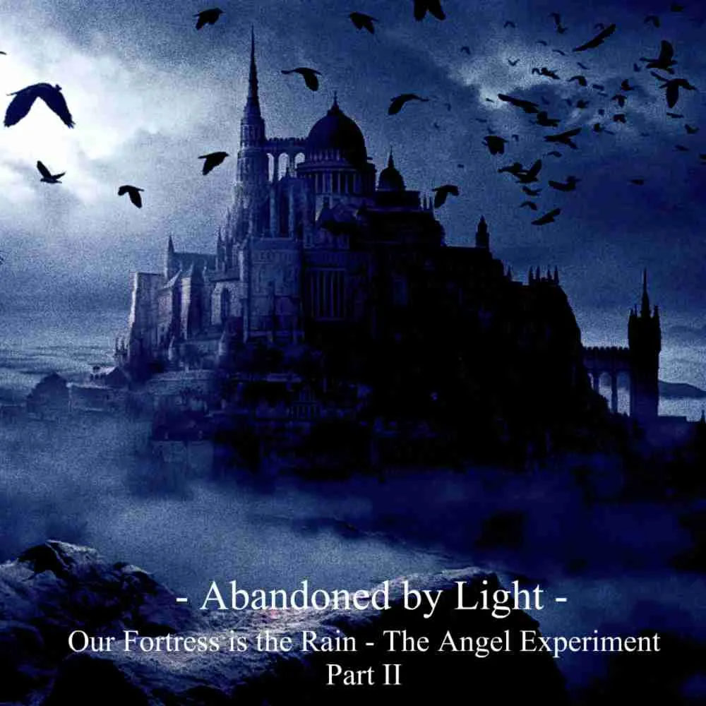 Our Fortress Is the Rain: The Angel Experiment Part II cover