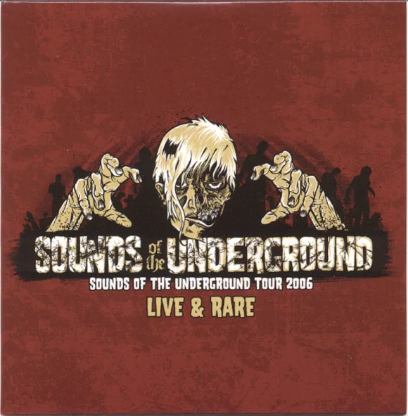 Sounds of the Underground Tour 2006: Live & Rare cover