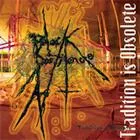 Tradition Is Obsolete cover