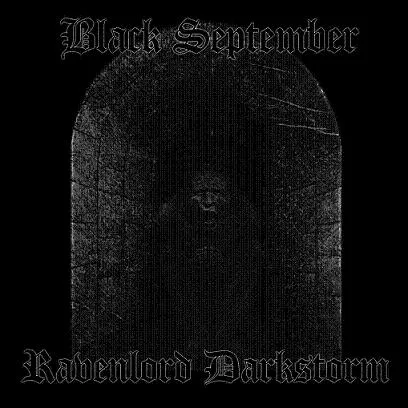Black September / Ravenlord Darkstorm cover