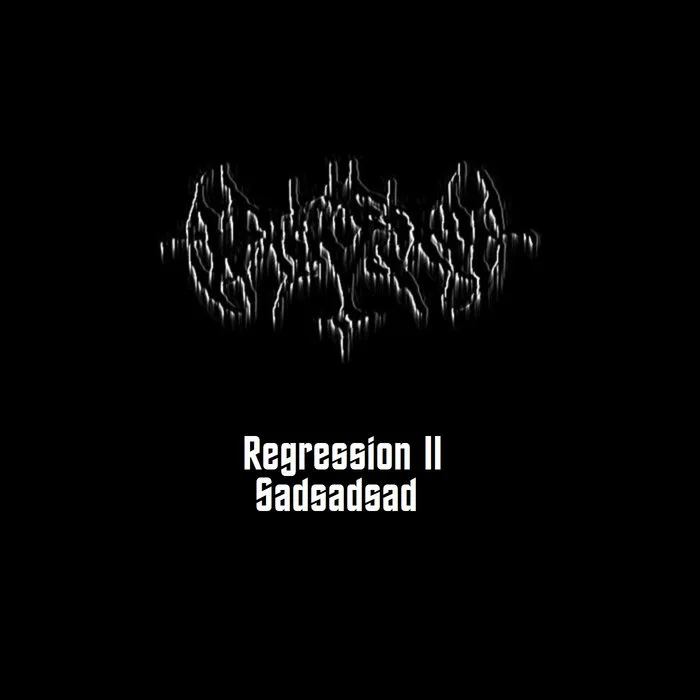 Regression II - Sadsadsad cover
