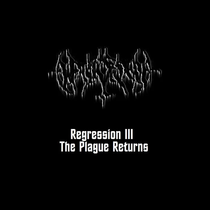 Regression III - The Plague Returns cover
