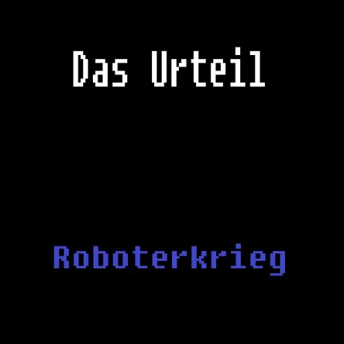 Das Urteil I - Roboterkrieg cover