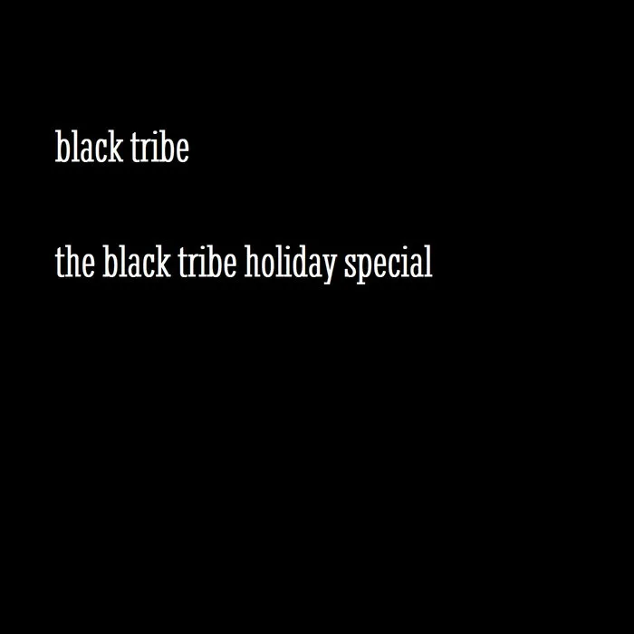 The Black Tribe Holiday Special cover