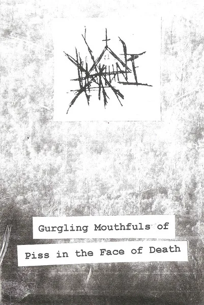 Gurgling Mouthfuls of Piss in the Face of Death cover