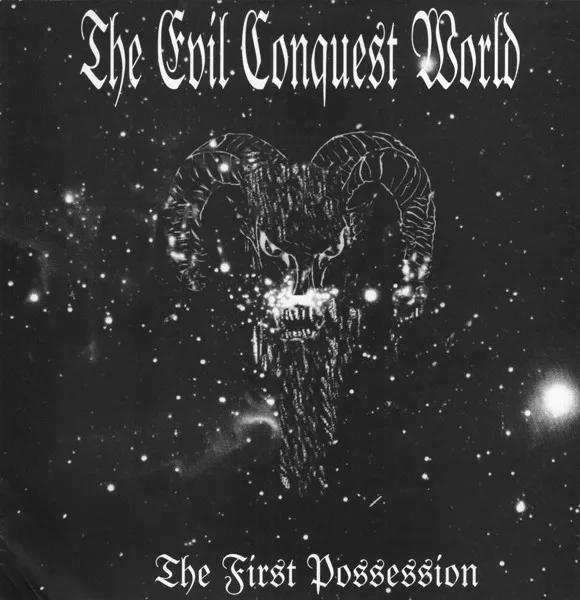 The Evil Conquest World - The First Possession cover