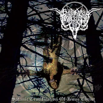Satanic Crucification of Jesus Christ cover