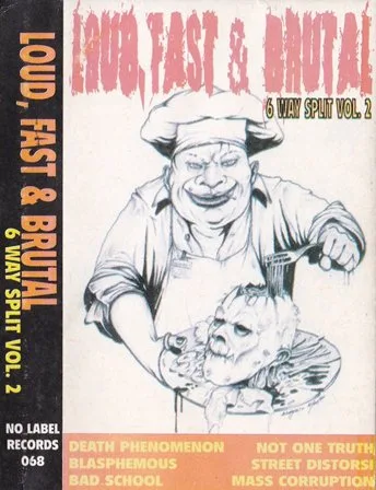 Loud, Fast & Brutal - 6 Way Split Vol. 2 cover