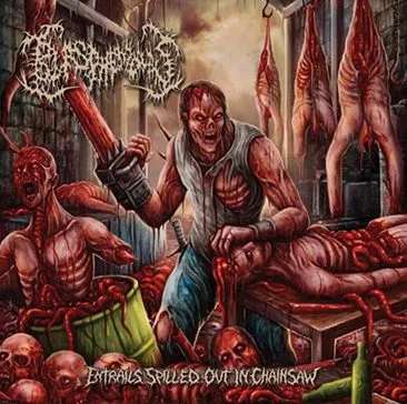 Entrails Spilled Out in Chainsaw cover