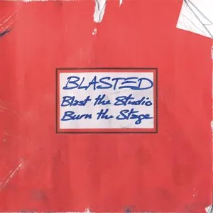 Blast the Studio Burn the Stage cover