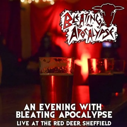 An Evening with Bleating Apocalypse cover