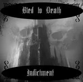 Indictment / Bled to Death cover