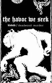 The Havoc We Seek cover