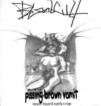 Pissing Brown Vomit cover