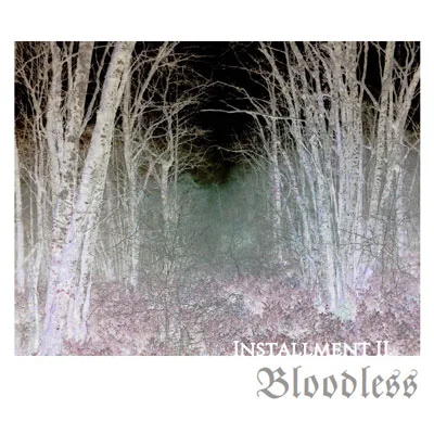 Bloodless: Installment II cover