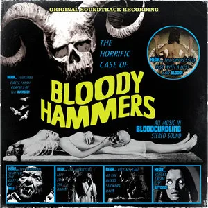 The Horrific Case of Bloody Hammers cover