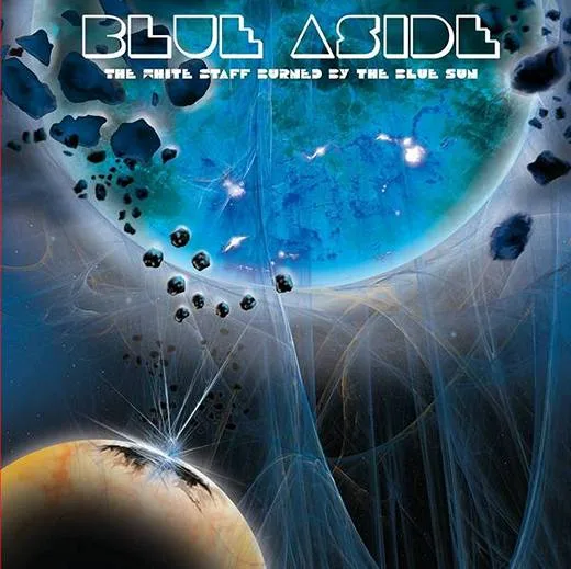 The White Staff Burned by the Blue Sun cover