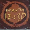 Projeto 12:30 cover