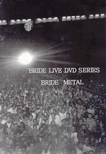 Bride Live DVD Series - Bride Metal cover