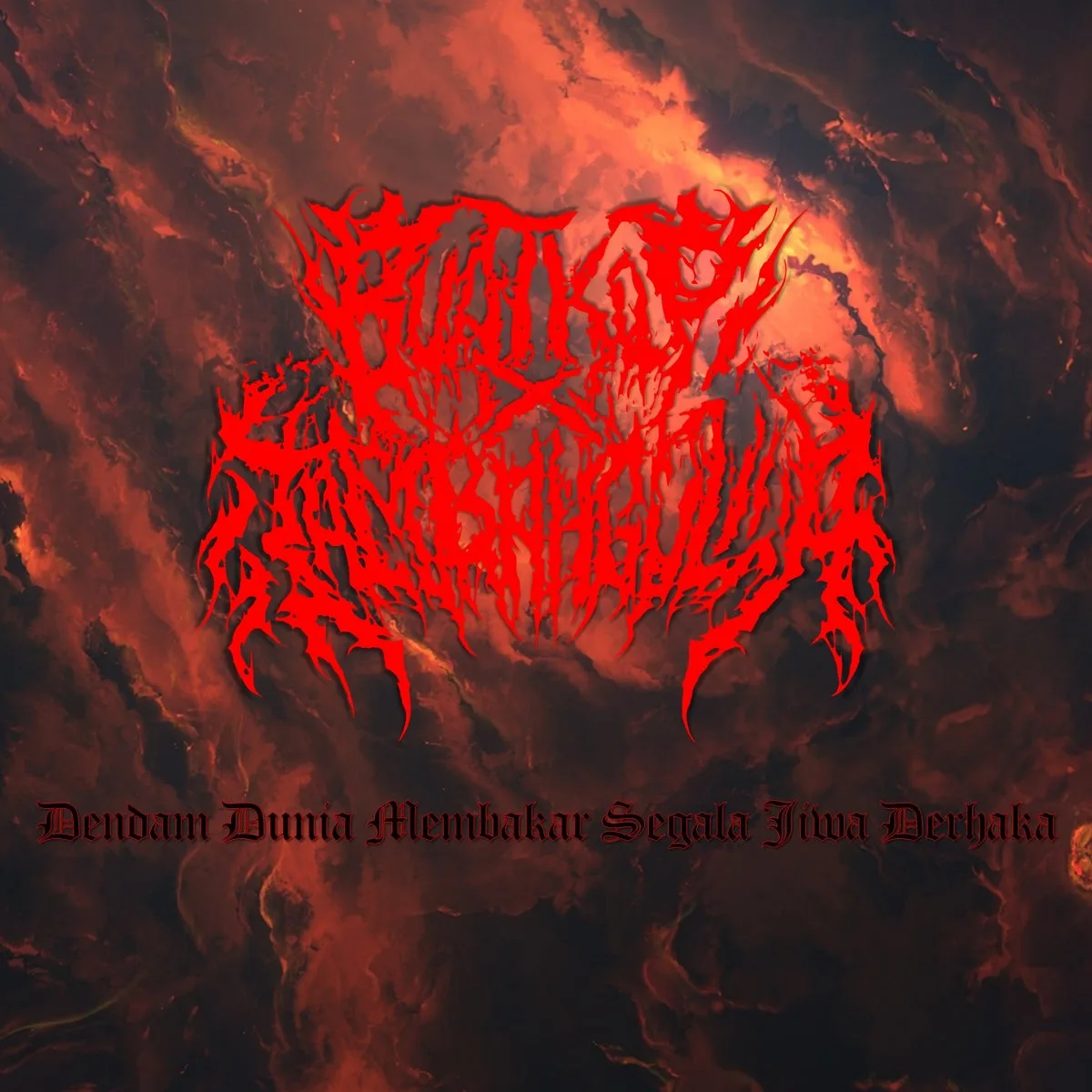 Dendam Dunia Membakar Segala Jiwa Derhaka cover
