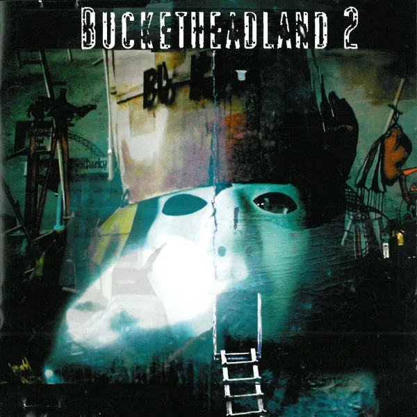 Bucketheadland 2 cover