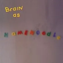 Brain as Hamenoodle cover