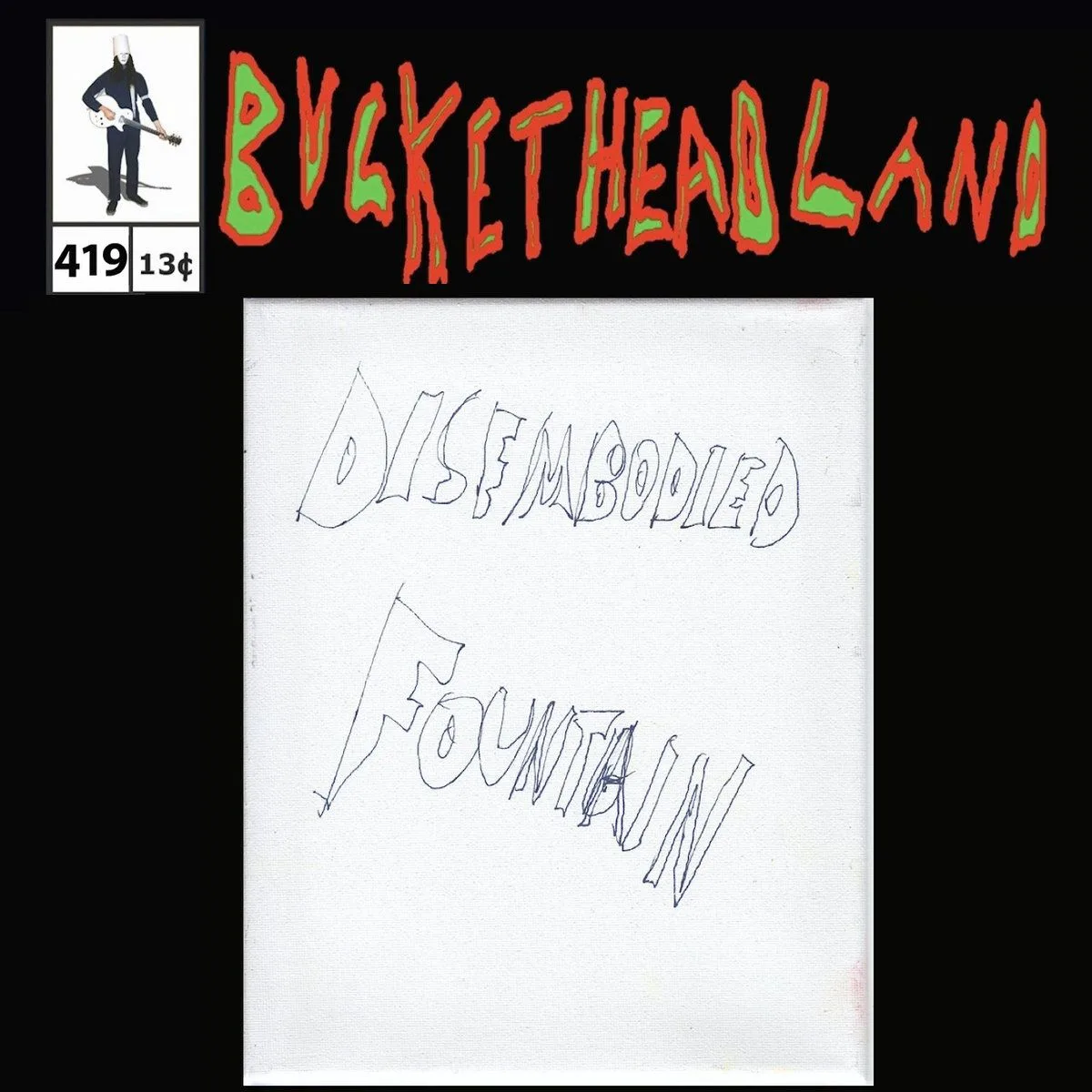 Pike 419 - Live Disembodied Fountain cover