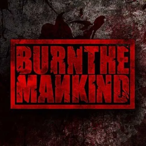 Burn the Mankind cover