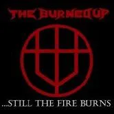 ...Still the Fire Burns cover