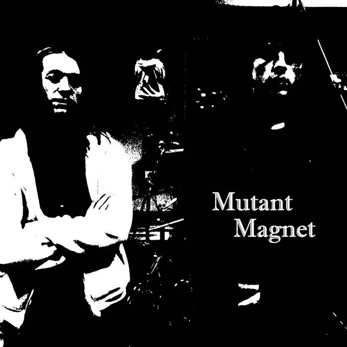 Mutant Magnet cover