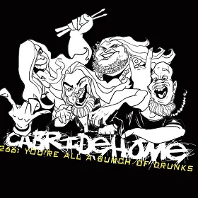 .266: You're All a Bunch of Drunks cover