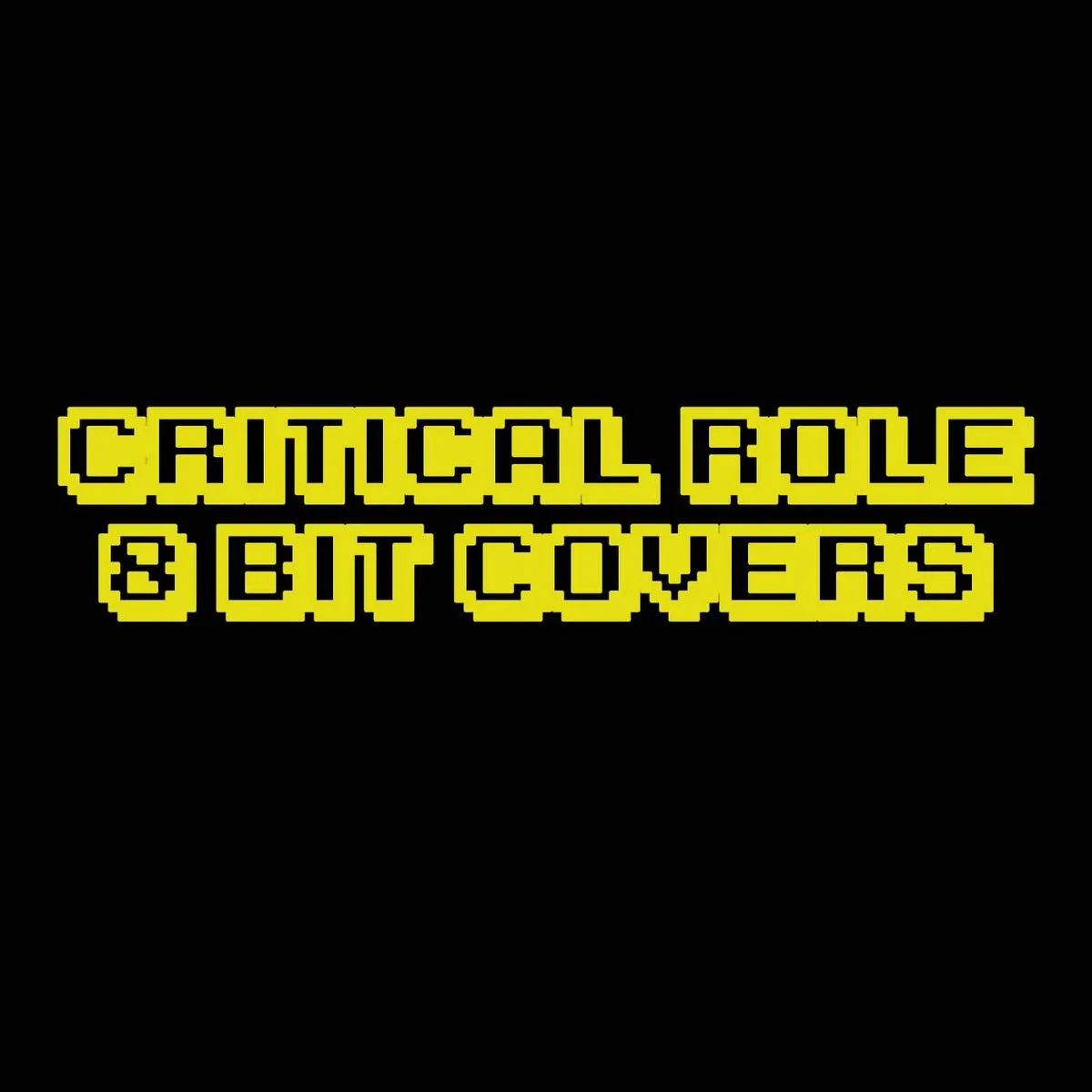 Critical Role 8 Bit Covers cover