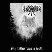 My Father Was a Wolf cover