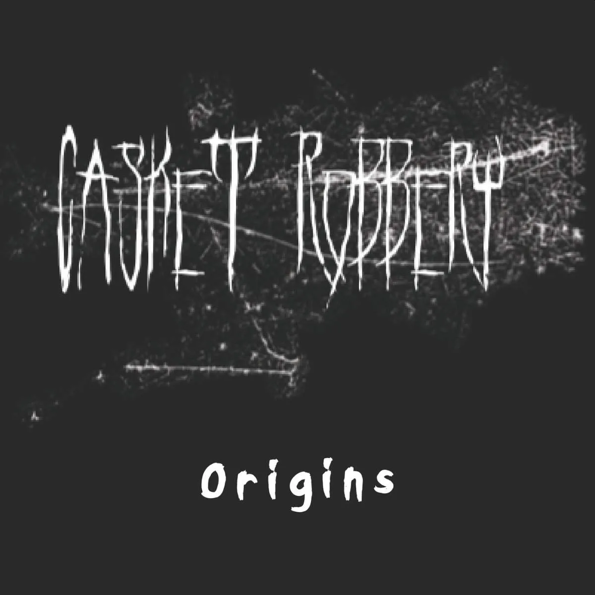 Casket Robbery Origins: The Original Unreleased Demos cover