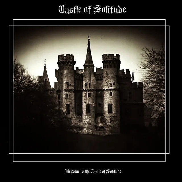 Welcome to the Castle of Solitude cover