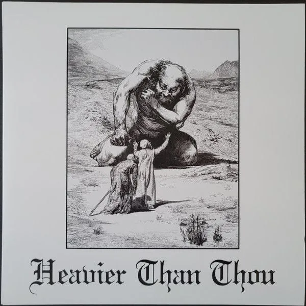 Heavier than Thou cover