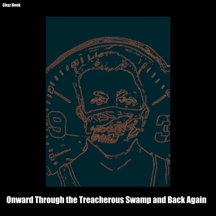 Onward Through the Treacherous Swamp and Back Again cover