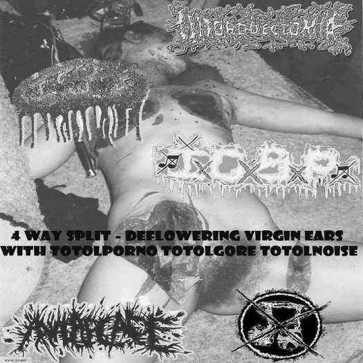 4 Way Split - Deflowering Virgin Ears with Totolporno Totolgore Totolnoise cover